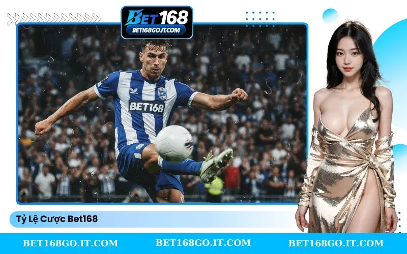 Tỷ Lệ Cược Bet168