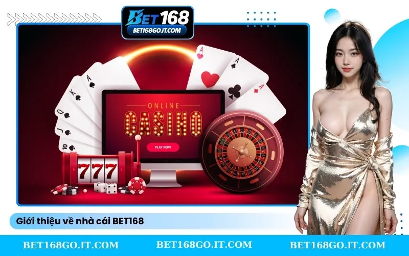 Giới thiệu về nhà cái BET168